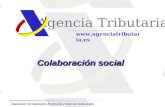 Colaboración social Agencia Tributaria  Departamento de Organización, Planificación y Relaciones Institucionales.