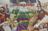 Grecia y Roma Mitologia,religión y cosmogonía Realizado por: Daniel Cirilo, Juan Costa y Bruce González.