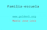 Familia-escuela  Maria Jose Lera. 1. Desde la Declaracion de los Derechos Humanos, la LOE, o la ley del menor, se estipula que padres y.