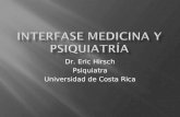 Dr. Eric Hirsch Psiquiatra Universidad de Costa Rica.