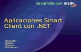 Aplicaciones Smart Client con.NET                      Publicada por Gustavo Tabora,  Modificado hace 10 años