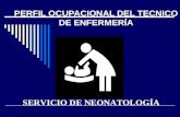 PERFIL OCUPACIONAL DEL TECNICO DE ENFERMERÍA SERVICIO DE NEONATOLOGÍA.