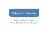 Calendario Cósmico Raúl Castellanos Garza Jesús Salvador Cerda Sánchez.