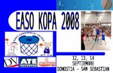 Tras la primera edición, EASO SASKIBALOI TALDEA se congratula en presentarles esta segunda edición de la EASO KOPA, que pretende conseguir ser uno de.