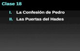 Clase 18 I.La Confesión de Pedro II.Las Puertas del Hades.