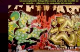 Una recopilación fotográfica sobre el arte del Graffiti en el mundo… ¡¡Bueno!! En una parte del mundo …