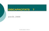 RICARD JIMENEZ EROLES DISCAPACITATS? JULIOL 2009.