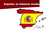 España: la historia moderna. 1588 - La derrota de la Armada invencible España intentó invadir Inglaterra España intentó invadir Inglaterra.