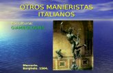OTROS MANIERISTAS ITALIANOS Escultura: GIAMBOLOGNA Escultura: GIAMBOLOGNA Mercurio. Barghelo. 1564.