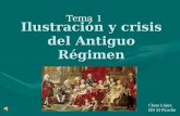 Ilustración y crisis del Antiguo Régimen Tema 1 Charo López IES El Picacho.