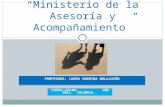 PROFESORA: LAURA SABRINA BOLAJUZÓN Ministerio de la Asesoría y Acompañamiento ITEPAL-CELAM. AÑO 2011. COLOMBIA.