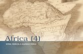 Africa (4) MTRA. MARCELA ALVAREZ PÉREZ. Colonización: características y efectos generales Periodo colonial: 1885-1960 –Cambia la faz de África y el mapa.