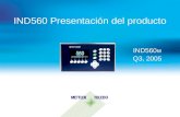 IND560 Presentación del producto IND560 fill Q3, 2005.