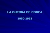 LA GUERRA DE COREA 1950-1953. ÍNDICE INTRODUCCIÓNORIGENDESARROLLO REACCIÓN ANTE LA GUERRA.