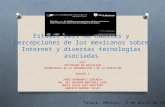 Estudio 2011 de hábitos y percepciones de los mexicanos sobre Internet y diversas tecnologías asociadas IUIT DOCTORADO EN EDUCACIÓN TECNOLOGÍAS DE LA INFORMACIÓN.