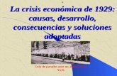 . La crisis económica de 1929: causas, desarrollo, consecuencias y soluciones adoptadas Cola de parados ante un asilo de New York.