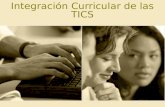 Integración Curricular de las TICS. MODELOS DE INTEGRACION CURRICULAR DE LAS TICS La literatura es escasa en modelos que permitan visualizar más claramente.