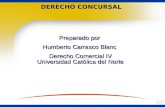 03/00/00 Page # 1 DERECHO CONCURSAL Preparado por Humberto Carrasco Blanc Derecho Comercial IV Universidad Católica del Norte.