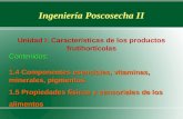 Ingeniería Poscosecha II Unidad I: Características de los productos frutihortícolasContenidos: 1.4 Componentes esenciales, vitaminas, minerales, pigmentos.
