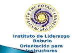 Instituto de Liderazgo Rotario Orientación para Instructores.