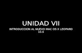 UNIDAD VII INTRODUCCION AL NUEVO MAC OS X LEOPARD 10.5.