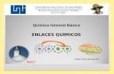Química General Básica ENLACES QUÍMICOS Estelí, 25 de Junio de 2011 NaCl Na ClCl + -