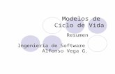 Modelos de Ciclo de Vida Resumen Ingeniería de Software Alfonso Vega G.