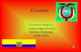 Ecuador Soukaina Ifegous Liberty High School Señora Eldredge 2008-2009.