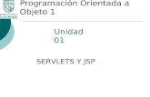 Unidad 01 SERVLETS Y JSP Programación Orientada a Objeto 1.