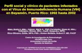 1 Perfil social y clínico de pacientes infectados con el Virus de Inmunodeficiencia Humana (VIH) en Bayamón, Puerto Rico: 1992 hasta 2002 Báez, Doris V.