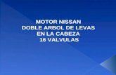 MOTOR NISSAN DOBLE ARBOL DE LEVAS EN LA CABEZA 16 VALVULAS.