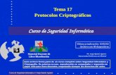 Tema 17 Protocolos Criptográficos Curso de Seguridad Informática Material Docente de Libre Distribución Curso de Seguridad Informática © Jorge Ramió Aguirre.