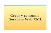 Crear y consumir Servicios Web XML. Descripción Introducción al uso de servicios Web XML Invocar un servicio Web XML utilizando HTTP Utilizar un proxy.