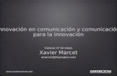 Innovación en comunicación y comunicación para la innovación