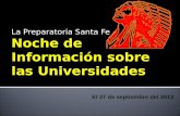 La Preparatoria Santa Fe Noche de Información sobre las Universidades El 27 de septiembre del 2012.
