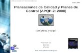 ©2009 Leyva Consultores, S.C.. Todos los Derechos Reservados Planeaciones de Calidad y Planes de Control (APQP-2: 2008) (Empresa y logo) Enero, 2009 Presentado.