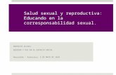 Salud sexual y reproductiva: Educando en la corresponsabilidad sexual. PROYECTO ULISES: EQUIDAD Y PAZ EN EL ESPACIO SOCIAL Haurralde - Arantzazu, 5 DE.