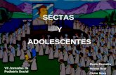 VII Jornadas de Pediatría Social -Rocío Revuelta -Héctor Real -Víctor Mora SECTAS Y ADOLESCENTES.