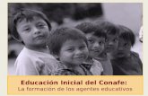 Educación Inicial del Conafe: La formación de los agentes educativos.
