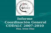 Informe Coordinación General CODALC 2007-2010 Hna. Irene Díaz
