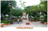 CHIQUIMULA. MAPA DEL ENTORNO Chiquimula es una de las ciudades más importantes de Guatemala y la cabecera del departamento del mismo nombre. Actualmente.