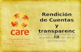 Rendición de Cuentas y transparencia Elemento importante en la profundización de la democracia Experiencia Perú Nelly Bendezú Oré Asesora de rendición.