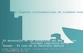 El desarrollo de las Autopistas del Mar y de los Sistemas Logísticos en la Europa - El caso de la Península Ibérica João Figueira de Sousa | Universidade.