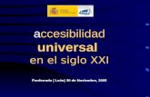 Accesibilidad universal en el siglo XXI Ponferrada ( León) 30 de Noviembre, 2005 CRISTINA RAMÍREZ – Red.es.