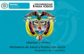 Libertad y Orden Ministerio de Salud y Protección Social República de Colombia.