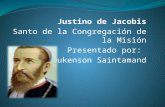 Justino de Jacobis Santo de la Congregación de la Misión Presentado por: Dukenson Saintamand.