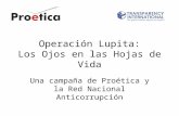 Operación Lupita: Los Ojos en las Hojas de Vida Una campaña de Proética y la Red Nacional Anticorrupción.
