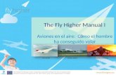 Www.flyhigher.eu The Fly Higher Manual I Aviones en el aire: Cómo el hombre ha conseguido volar Airbus A350ConcordeHarrier Jump-Jet.