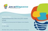 Evento/Tema: Implementaciones libres de J2SE: estado actual. II Conferencia Internacional de Software Libre (España). Fecha: 17 / 02 / 2006 Abraham Otero.
