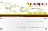 El acceso a la información pública !Tú tienes derecho a saber! Culiacán, Sinaloa, a XX de XXXXXXXX de 2012.
